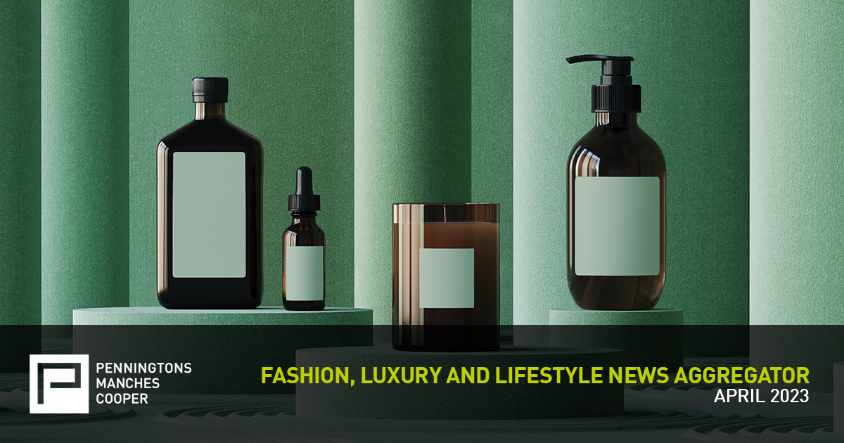 Fashion, luxury and lifestyle aggregator: May 2023